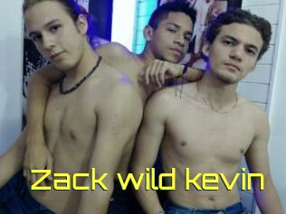 Zack_wild_kevin